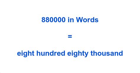 Convert 880000 to words .